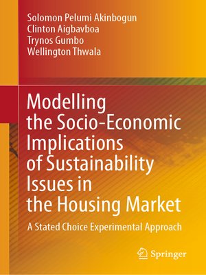 cover image of Modelling the Socio-Economic Implications of Sustainability Issues in the Housing Market